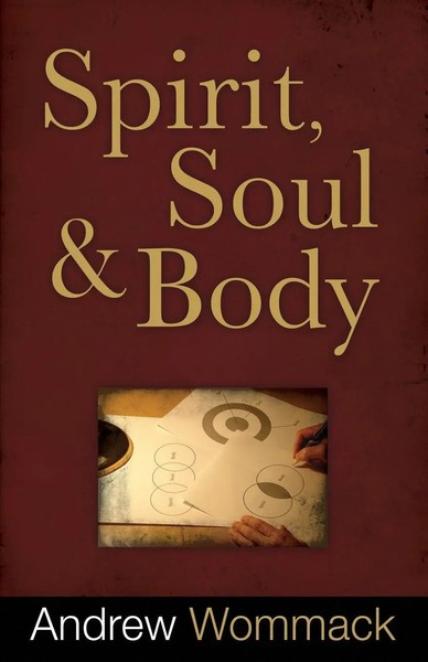 Spirit, Soul & Body | Andrew Wommack | Taschenbuch | Englisch | 2010-image