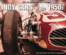 Indy Cars of the 1950s - Stunning Photos of Iconic Racing Machines