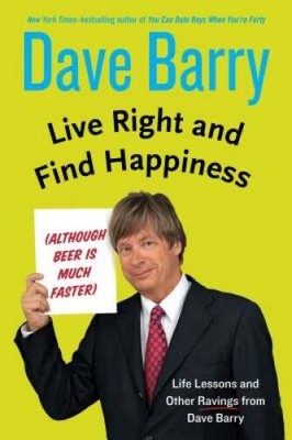 Live Right And Find Happiness Although Beer Is Much Faster (Thorndike Pre - GOOD