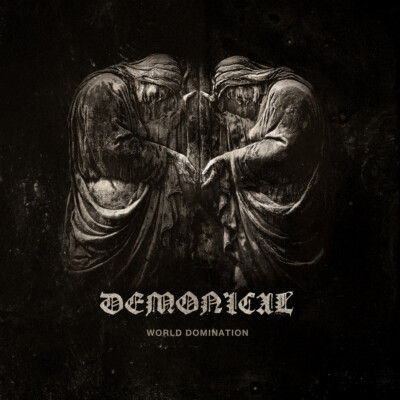 DEMONICAL - World Domination DIGI, NEU
