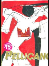 DOMENICO PELLICANO' ARTE/ILLUSTRATI  GIAN PIERO RABUFFI PIME 2002