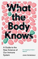 What The Body Knows John Trowsdale