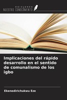 Ekenedirichukwu Eze | Implicaciones Del RáPido Desarrollo En El Sentido De...