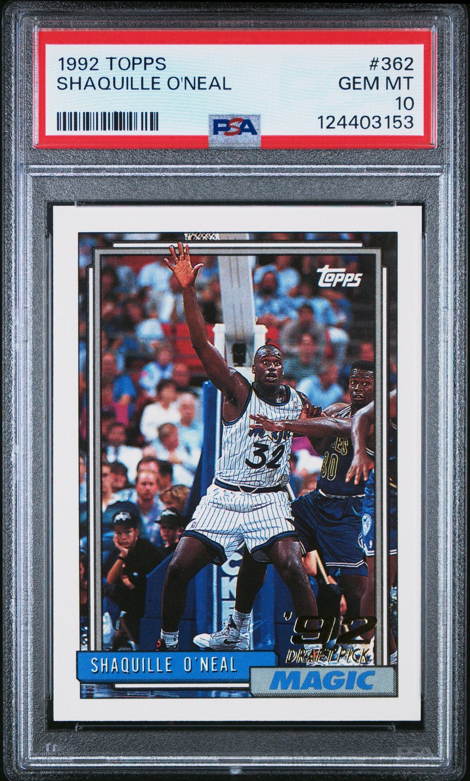 1992 TOPPS #362 SHAQUILLE O'NEAL ROOKIE RC PSA 10