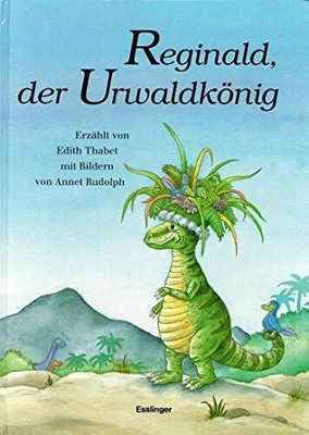 Reginald, der Urwaldkönig Buch -