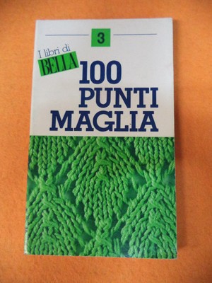 congestione Un efficace Prevenzione Book Libro 100 PUNTI MAGLIA Iibri di bella 3 1984 Mara Santini (L35) | eBay congestione Un efficace Prevenzione Book Libro 100 PUNTI MAGLIA Iibri di bella 3 1984 Mara Santini (L35) | eBay