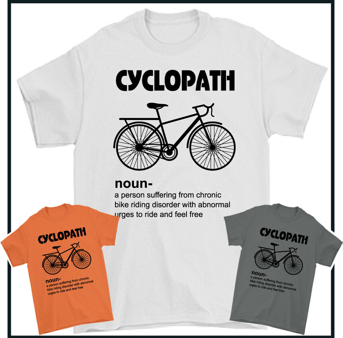 Cyclopath Funny Cycling T-Shirt For Cyclists And Bike Riders Cyclopath Funny Cycling T-Shirt For Cyclists And Bike Riders