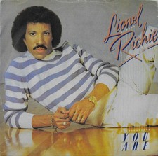 Lionel Richie - You Are - Used Vinyl Record 7 - 13 - C7294z
