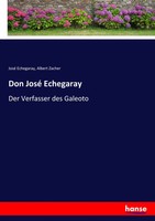 José Echegaray (U. A.) | Don José Echegaray | Taschenbuch | Deutsch (2019)