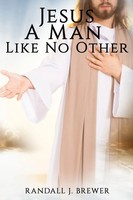 Randall. J Brewer | Jesus | Taschenbuch | Englisch (2019) | A Man Like No Other