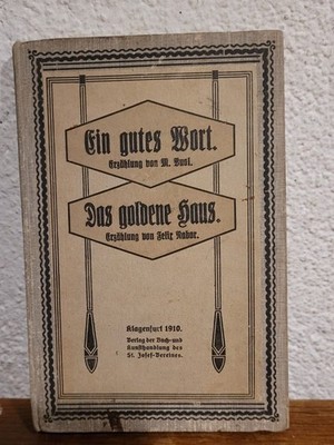 Ein Gutes Wort Das goldene Haus