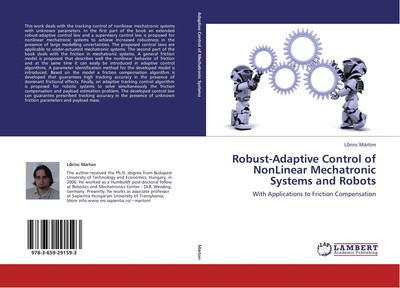 Robust-Adaptive Control of NonLinear Mechatronic Systems and Robots L¿rinc Márto