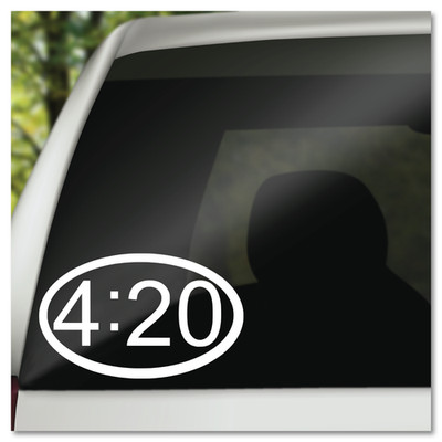 6'' Funny 4:20 Oval For Those Who Partake Vinyl Decal Sticker