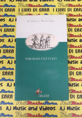 Book Libro GIORGIO SANTORO autografo AMBARABA' CICI' COCO' i libri di PAN (L11)