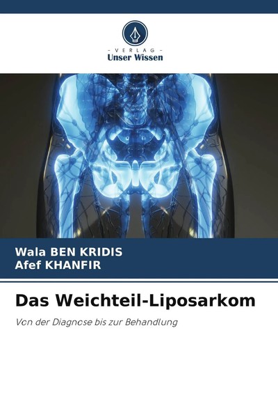 Wala Ben Kridis (U. A.) | Das Weichteil-Liposarkom | Taschenbuch | Deutsch-image