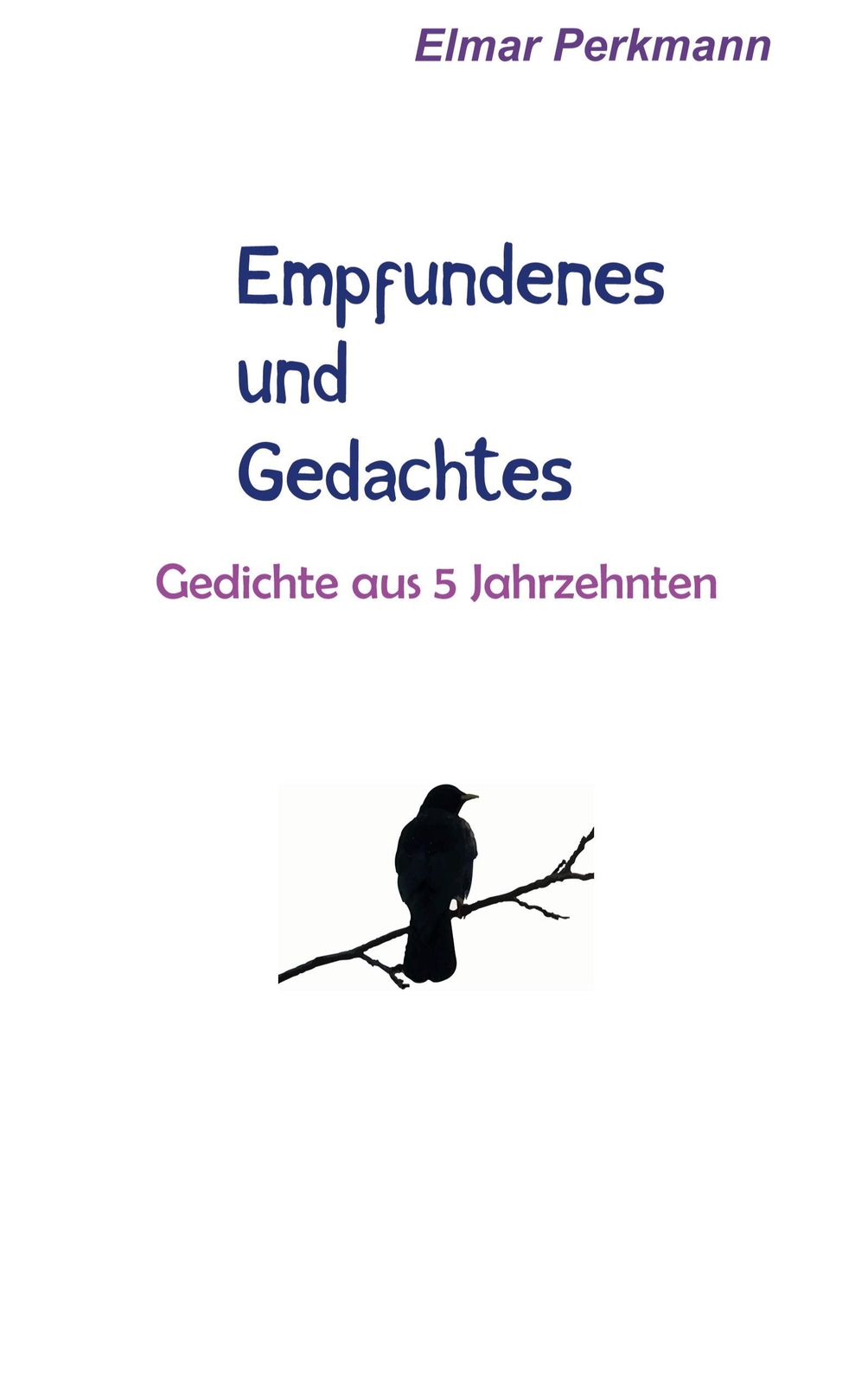 Thumbnail - Empfundenes Und Gedachtes - Elmar Perkmann - 9783754395554