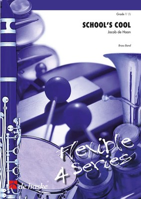 School's Cool | Little Suite for Flexible Band | Jacob de Haan