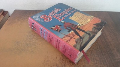 			British Empire Adventure Stories: Three Stirring Tales of Heroism		