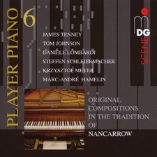 Player Piano 6 ~Those who inherit Nancarrow's legacy Ampico Bosendorfe [CD]