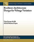 Synthesis Lectures on Computer Architecture Ser.: Resilient ...