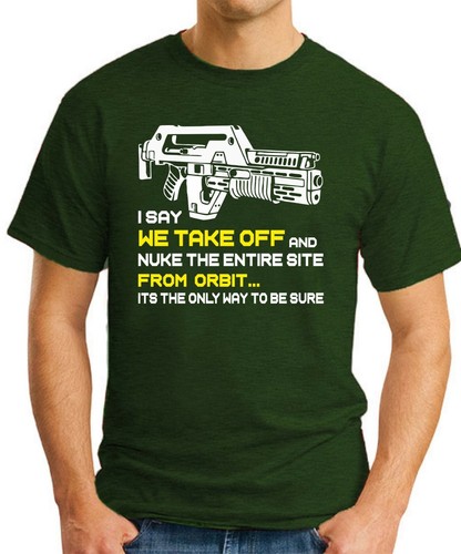 TAKE OFF AND NUKE THE ENTIRE SITE T-SHIRT > Funny Geeky Alien Film Gift Mens Top - Picture 2 of 22