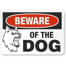 Beware Of The Dog Warning Aluminum Weatherproof 8" x 12" Sign