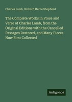 Charles Lamb (U. A.) | The Complete Works In Prose And Verse Of Charles Lamb,...
