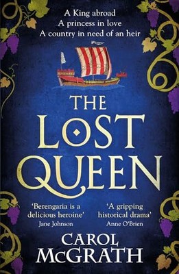 The Lost Queen: The stunning histori..., McGrath, Carol