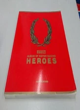 PIRELLI ALBUM OF MOTOR RACING HEROES. By John Surtees,Sydney Hig
