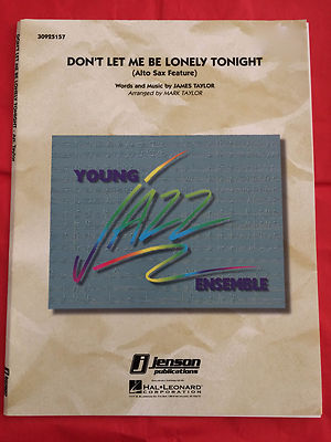 Don't Let Me Be Lonely Tonight, arr. Mark Taylor, Big Band
