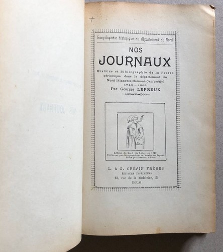 Georges Lepreux — Histoire de la presse périodique dans le Nord 1746-1889 — 1896 - Picture 5 of 21