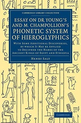 Salt - Essay on Dr Young's and M. Champollion's Phonetic System of     - G555z