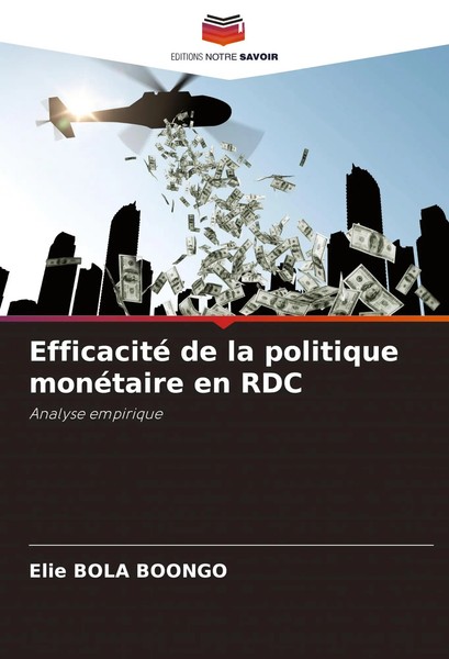 Efficacité De La Politique MonéTaire En RDC Analyse Empirique Elie Bola Boongo-image