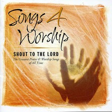 Various Artists : Songs 4 Worship: Shout to the Lord CD FREE Shipping, Save �s
