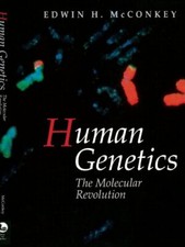 Human Genetics: Molecular Revolution: The Molecular Revolution (