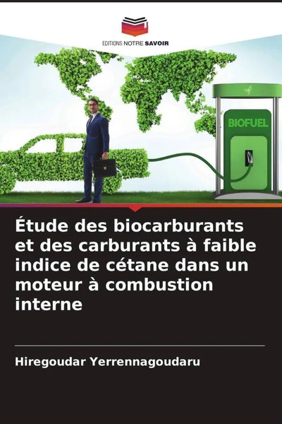 Hiregoudar Yerrennagoudaru | ÉTude Des Biocarburants Et Des Carburants à...-image