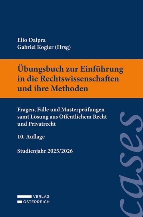 Übungsbuch zur Einführung in die Rechtswissenschaften und ihre Methoden Eli ...