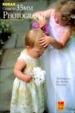 Kodak Guide to 35mm Photography: Techniques for Better Pictures - GOOD