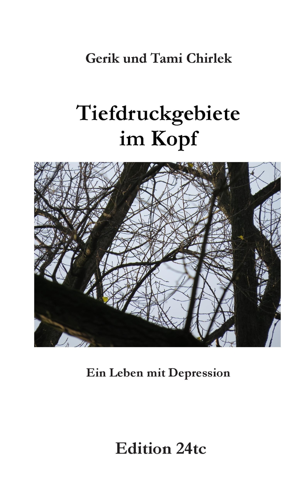 Thumbnail - Gerik Chirlek (u. A.) | Tiefdruckgebiete Kopf - Ein Leben Mit
