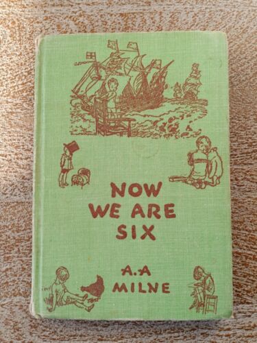 Now We Are Six di A.A. Milne, 1935 Copertina Rigida Libro Illustrato Vintage  - Foto 1 di 16