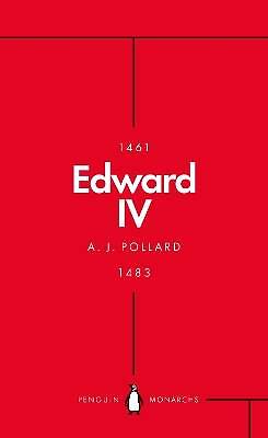 Eduard IV. (Penguin Monarchs): Der Sommerkönig, A J
