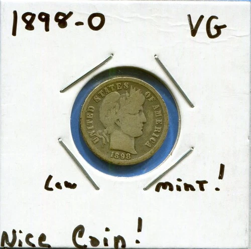 W@W 1898-o  Barber Dime, ( Low Mintage Date !!!! ) VG !!!!!!!!!!