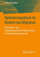 Niels Uhlendorf | Optimierungsdruck Im Kontext Von Migration | Taschenbuch | Xii