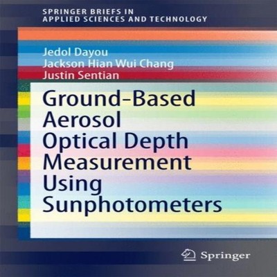 Ground-Based Aerosol Optical Depth Measurement Using Sunphotomete