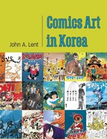 Comics Art In Korea John A Lent Taschenbuch Einband - Flex.(Paperback) Englisch