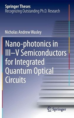 Nano-Photonics In Iii-V Semiconductors For Integrated Quantu...