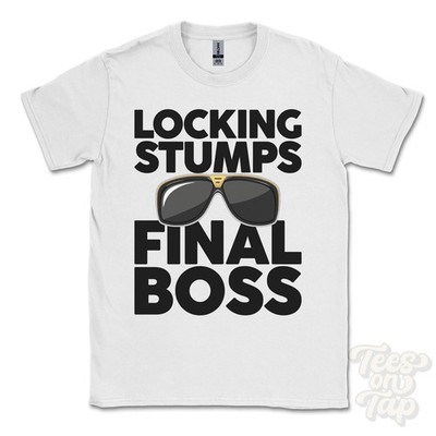 LOCKING STUMPS FINAL BOSS T-SHIRT lustig Weihnachtsgeschenk Croft Warrington England