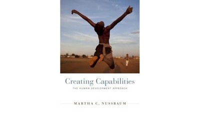 Creating Capabilities: The Human Development Approach - Paperback NEW Martha C.