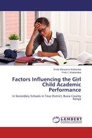 Factors Influencing The Girl Child Academic Performance Emily Nanyama Wabwoba