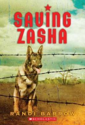 Saving Zasha - Paperback By Barrow, Randi - GOOD
